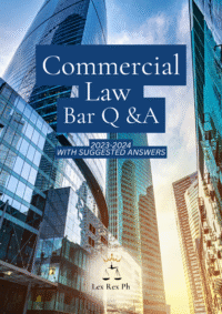 Commercial Law Bar Q and As